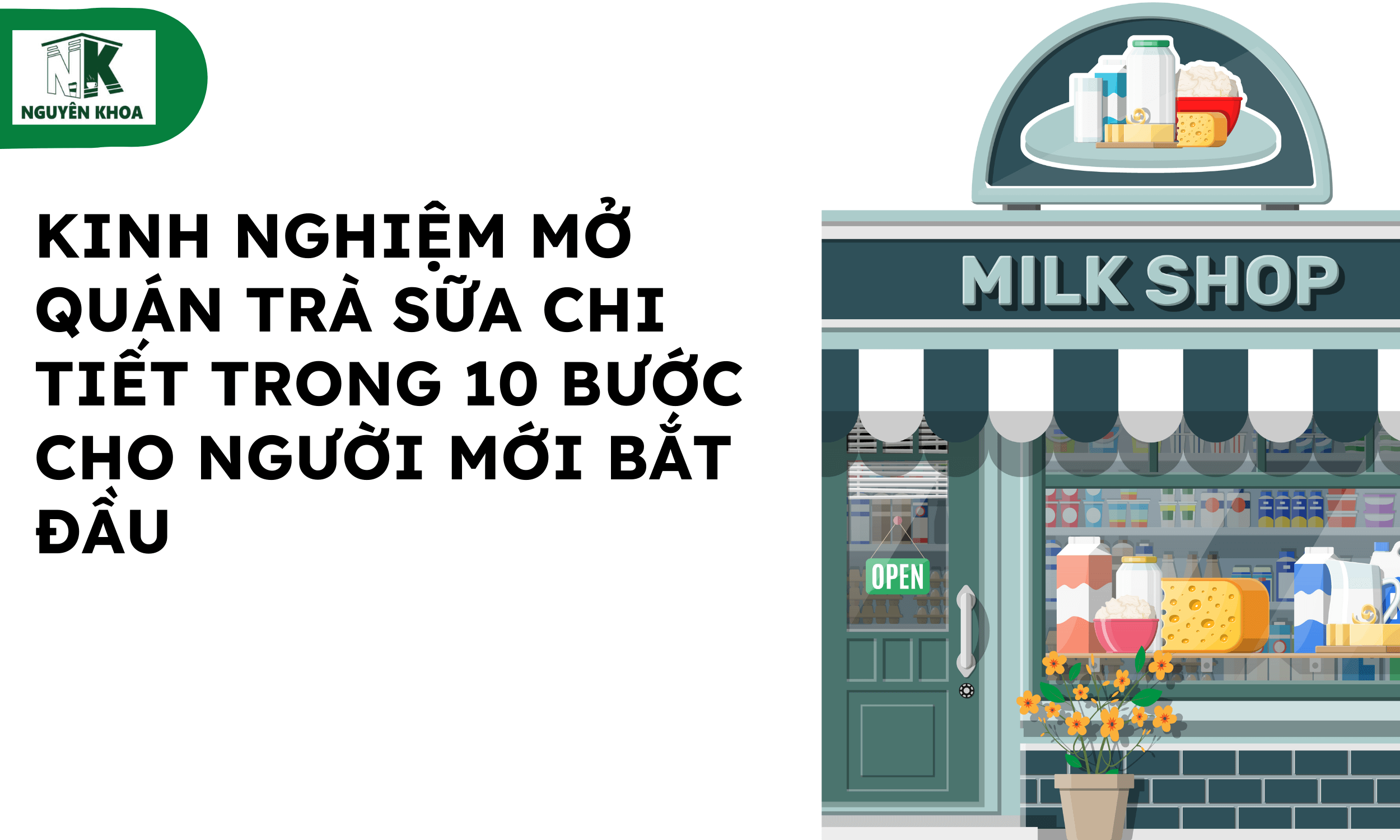 Kinh nghiệm mở quán trà sữa chi tiết trong 10 bước cho người mới bắt đầu